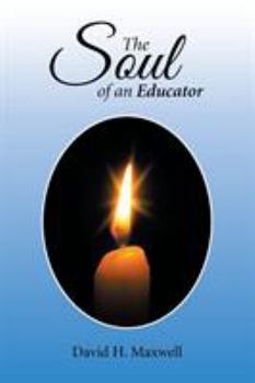Paperback The Soul of an Educator Book