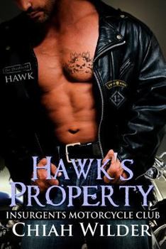 Paperback Hawk's Property: Insurgents Motorcycle Club Book