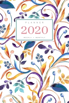 Paperback Planner 2020 Weekly Monthly: 6x9 Full Year Notebook Organizer Small - 12 Months - Jan to Dec 2020 - Watercolor Decorative Floral Design White Book
