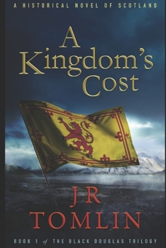 A Kingdom's Cost - Book #1 of the Douglas Trilogy