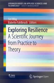 Paperback Exploring Resilience: A Scientific Journey from Practice to Theory Book