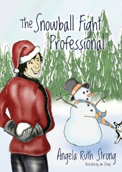 The Snowball Fight Professional - Book #2 of the Fun 4 Hire