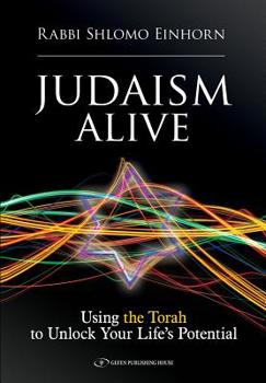 Paperback Judaism Alive: Using the Torah to Unlock Your Life's Potential Book