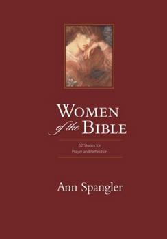 Hardcover Women of the Bible: 52 Stories for Prayer and Reflection Book