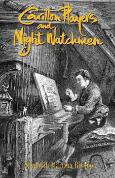 Paperback Carillon Players and Night Watchmen Book