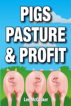 Paperback Pigs, Pasture & Profit Book
