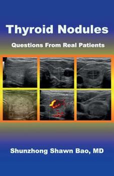 Paperback Thyroid Nodules: Questions From Real Patients Book