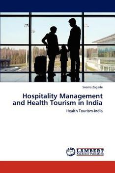 Paperback Hospitality Management and Health Tourism in India Book