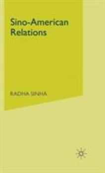Hardcover Sino-American Relations: Mutual Paranoia Book