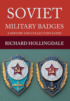 Paperback Soviet Military Badges: A History and Collector's Guide Book