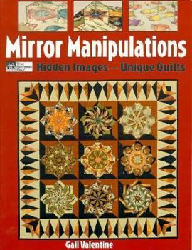 Mirror Manipulations: Hidden Images-Unique Quilts