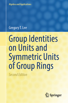 Hardcover Group Identities on Units and Symmetric Units of Group Rings Book
