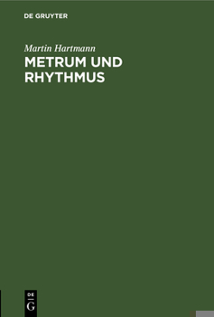 Hardcover Metrum Und Rhythmus: Die Entstehung Der Arabischen Versmasse [German] Book