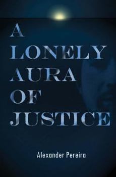 Paperback A Lonely Aura of Justice Book