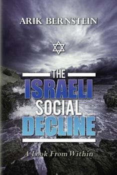 Paperback The Israeli Social Decline: A Look From Within Book