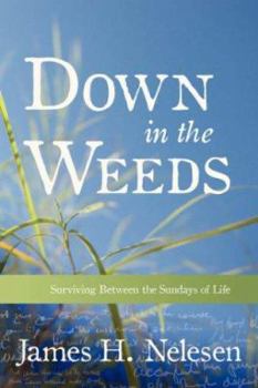 Paperback Down in the Weeds Book