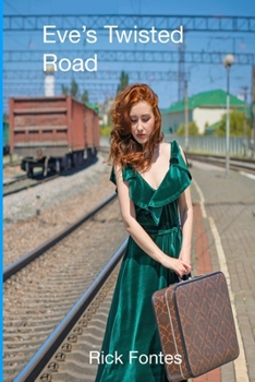 Paperback Eve's Twisted Road Book