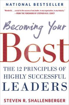Hardcover Becoming Your Best: The 12 Principles of Highly Successful Leaders Book
