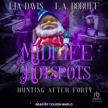 Midlife Hotspots - Book #1 of the Hunting After Forty