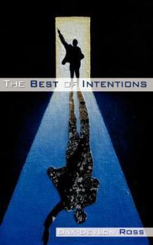 Paperback The Best of Intentions Book