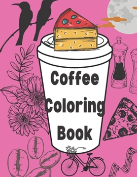 Paperback Coffee Coloring Book