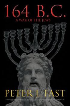 Hardcover 164 B.C.: A War of the Jews Book