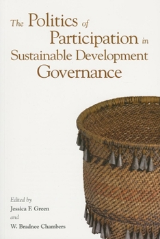 Paperback Politics of Participation in Sustainable Development Governance Book