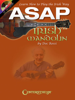 Paperback ASAP Irish Mandolin: Learn How to Play the Irish Way [With CD (Audio)] Book