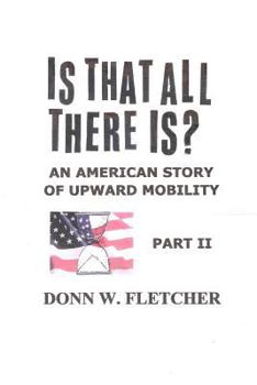 Paperback Is That All There Is?: An American Story: Part II Book