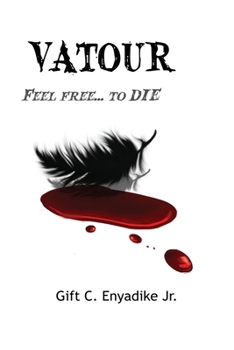 Paperback Vatour: Feel free... to DIE Book