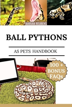 BALL PYTHONS AS PETS