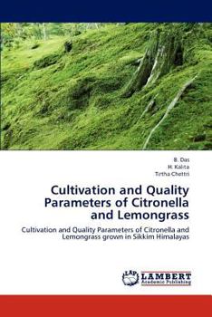 Paperback Cultivation and Quality Parameters of Citronella and Lemongrass Book