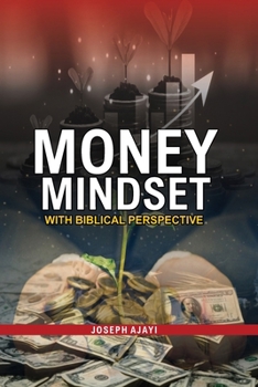 Paperback Money Mindset: With Biblical Perspective Book