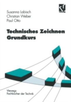 Paperback Technisches Zeichnen Grundkurs [German] Book