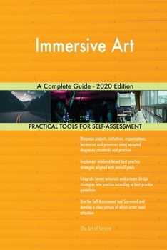Paperback Immersive Art A Complete Guide - 2020 Edition Book