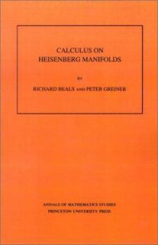 Paperback Calculus on Heisenberg Manifolds. (Am-119), Volume 119 Book