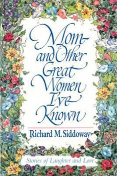 Paperback Mom-And Other Great Women I'Ve Known Book