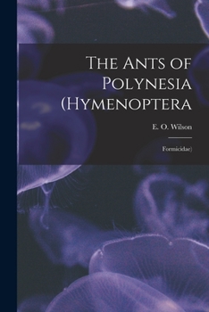 Paperback The Ants of Polynesia (Hymenoptera: Formicidae) Book