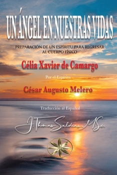 Paperback Un Ángel en Nuestra Vida [Spanish] Book