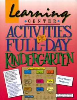 Paperback Learning Center Activities for the Full-Day Kindergarten Book