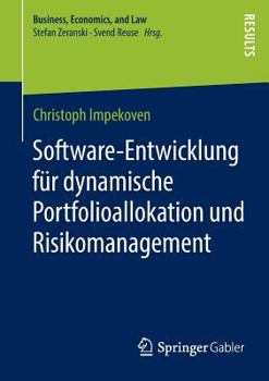 Paperback Software-Entwicklung Für Dynamische Portfolioallokation Und Risikomanagement [German] Book