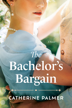 The Bachelor's Bargain - Book #2 of the Miss Pickworth