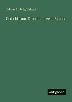Gedichte und Dramen: In zwei Bänden (German Edition)
