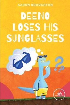 Paperback Deeno loses his sunglasses Book