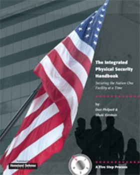 Paperback The Integrated Physical Security Handbook Book