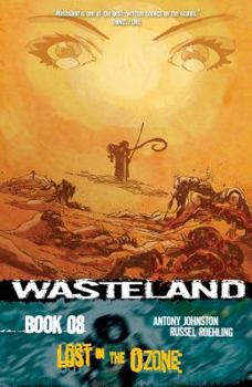Wasteland Book 8: Lost in the Ozone - Book  of the Wasteland single issues
