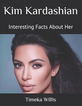 Paperback Kim Kardashian: Interesting Facts About Her Book
