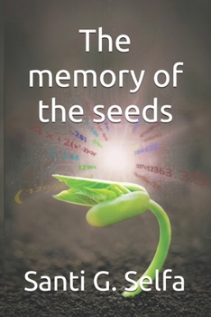 Paperback The memory of the seeds Book