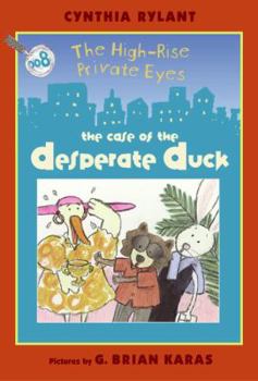 Hardcover High-Rise Private Eyes #8: The Case of the Desperate Duck Book
