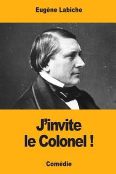 Paperback J'invite le Colonel ! [French] Book